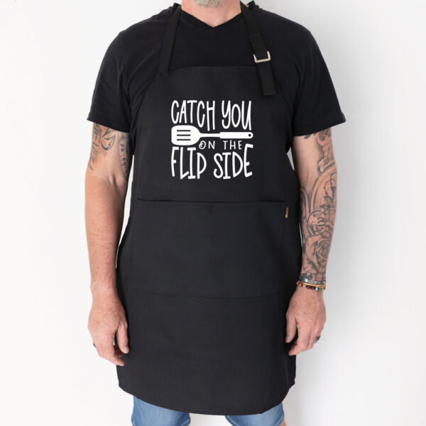 Catch you on the flip side apron