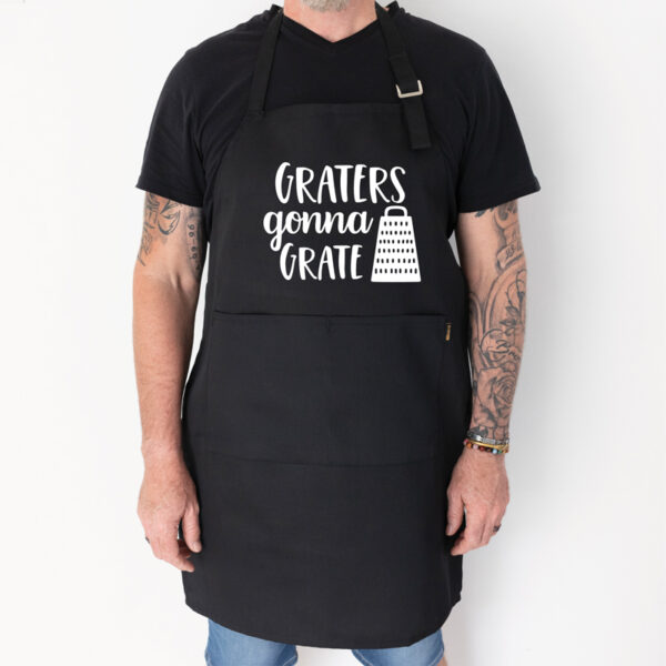 Graters gonna grate apron