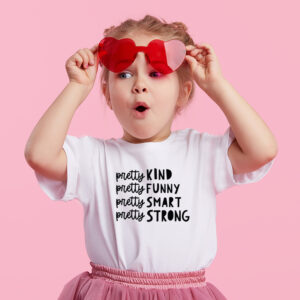 Pretty kind t-shirt
