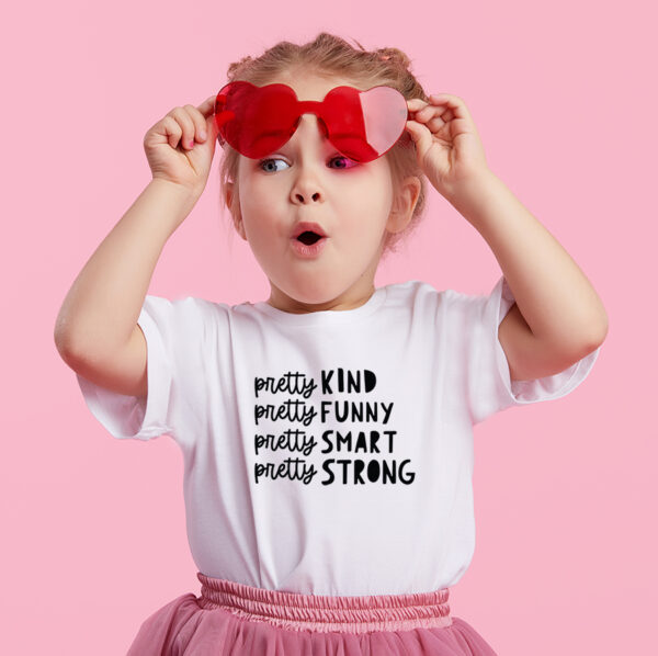 Pretty kind t-shirt